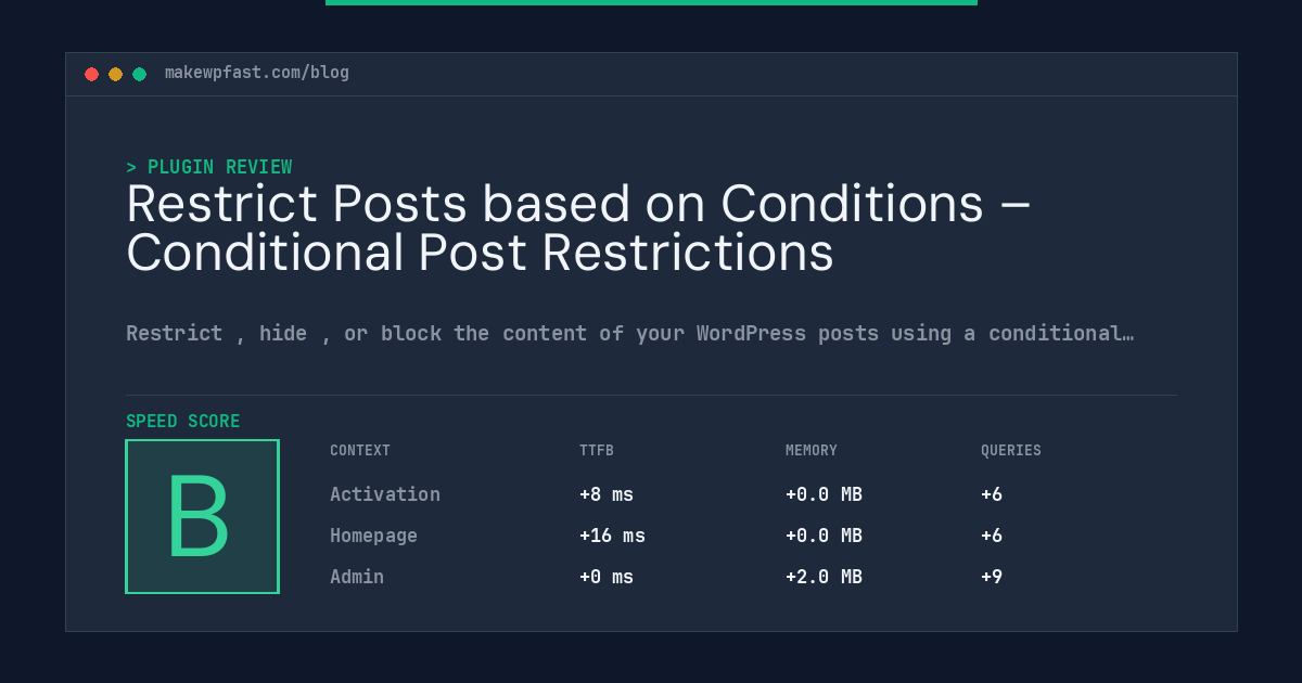 Restrict Posts based on Conditions – Conditional Post Restrictions - MakeWPFast