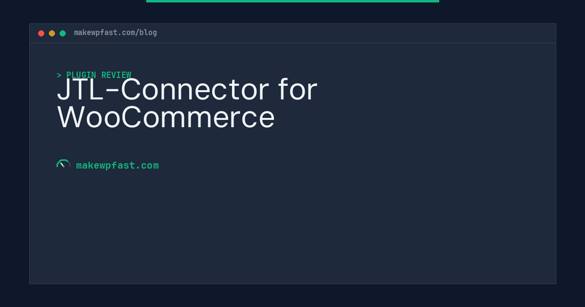 JTL-Connector for WooCommerce - MakeWPFast