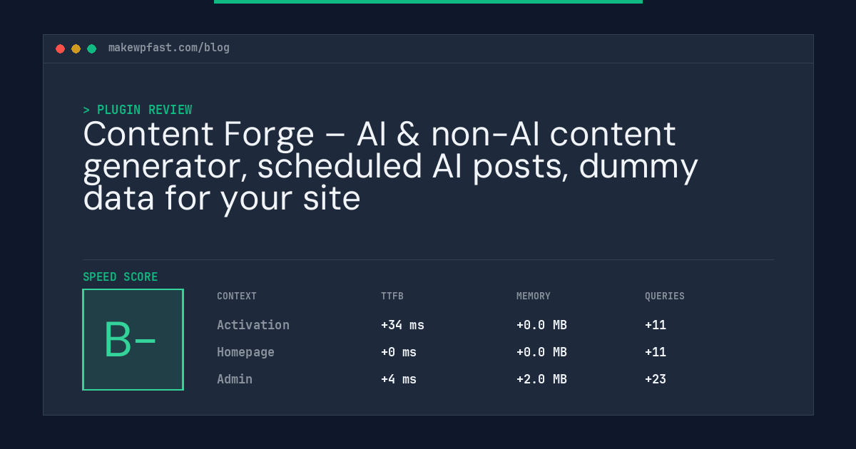 Content Forge – AI & non-AI content generator, scheduled AI posts, dummy data for your site - MakeWPFast
