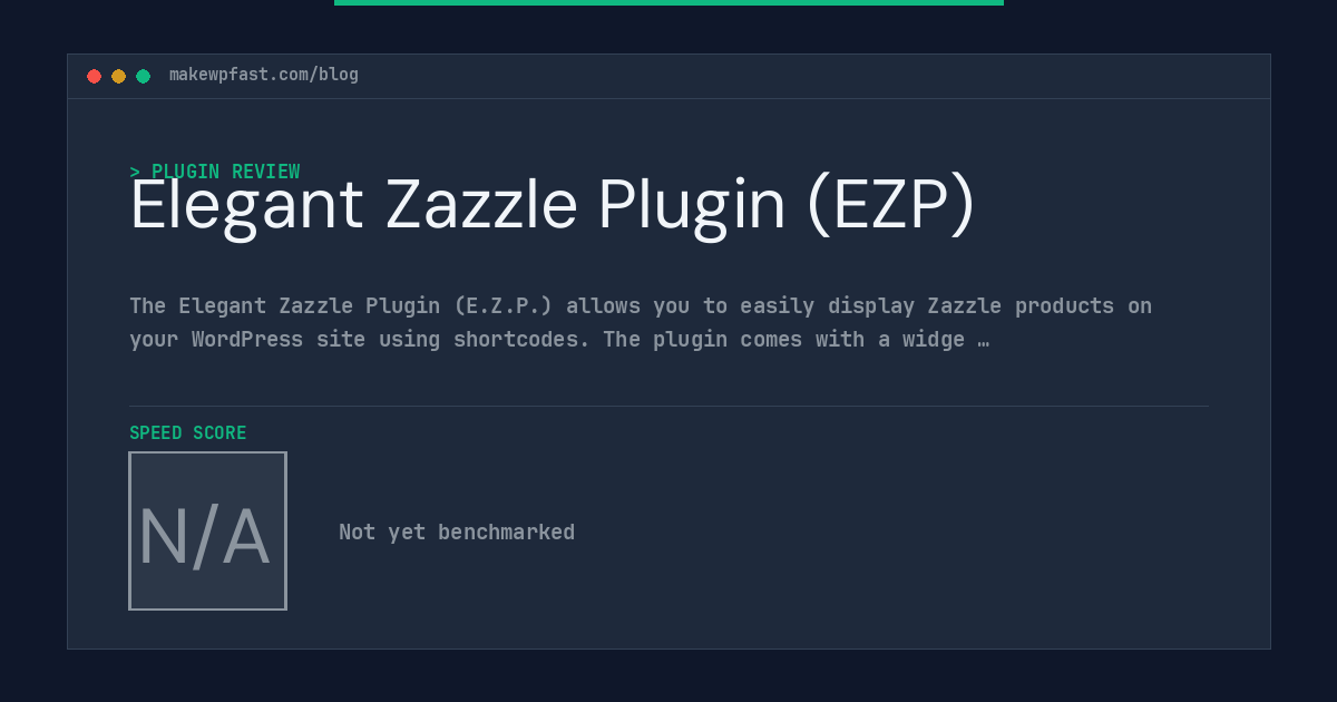 Elegant Zazzle Plugin (EZP) - MakeWPFast