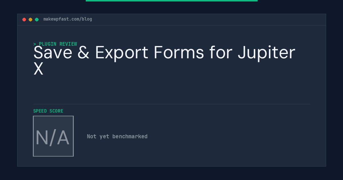 Save & Export Forms for Jupiter X - MakeWPFast