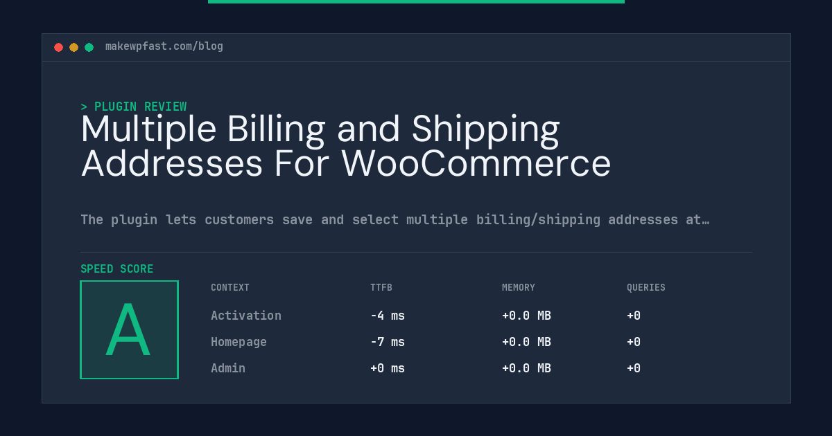 Multiple Billing and Shipping Addresses For WooCommerce - MakeWPFast