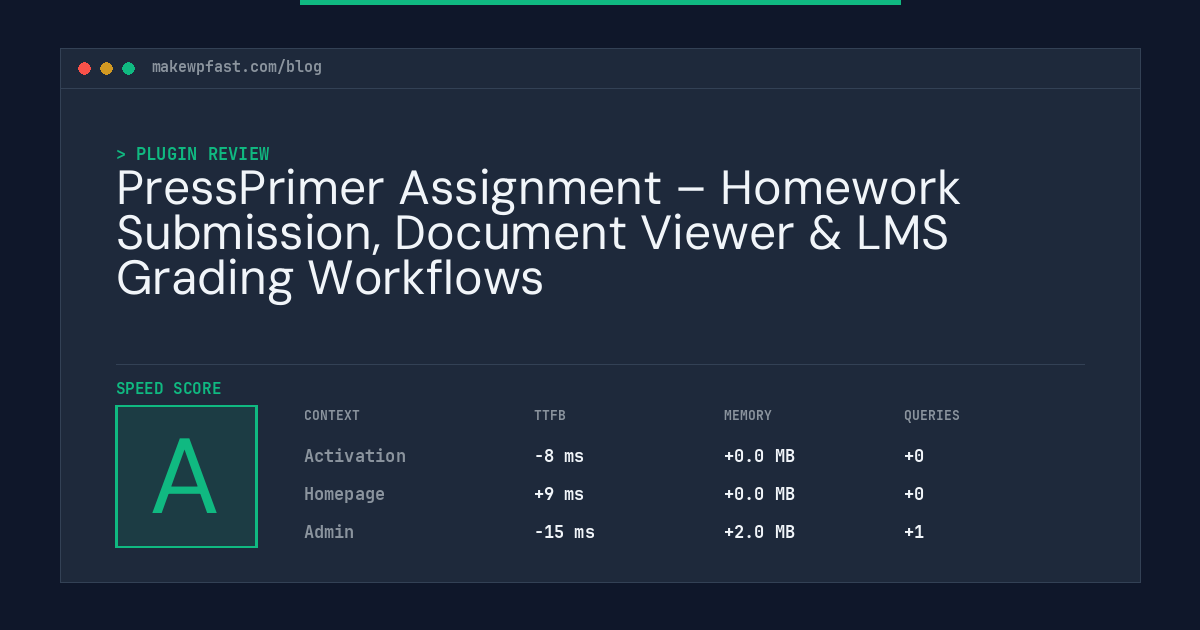PressPrimer Assignment – Homework Submission, Document Viewer & LMS Grading Workflows - MakeWPFast