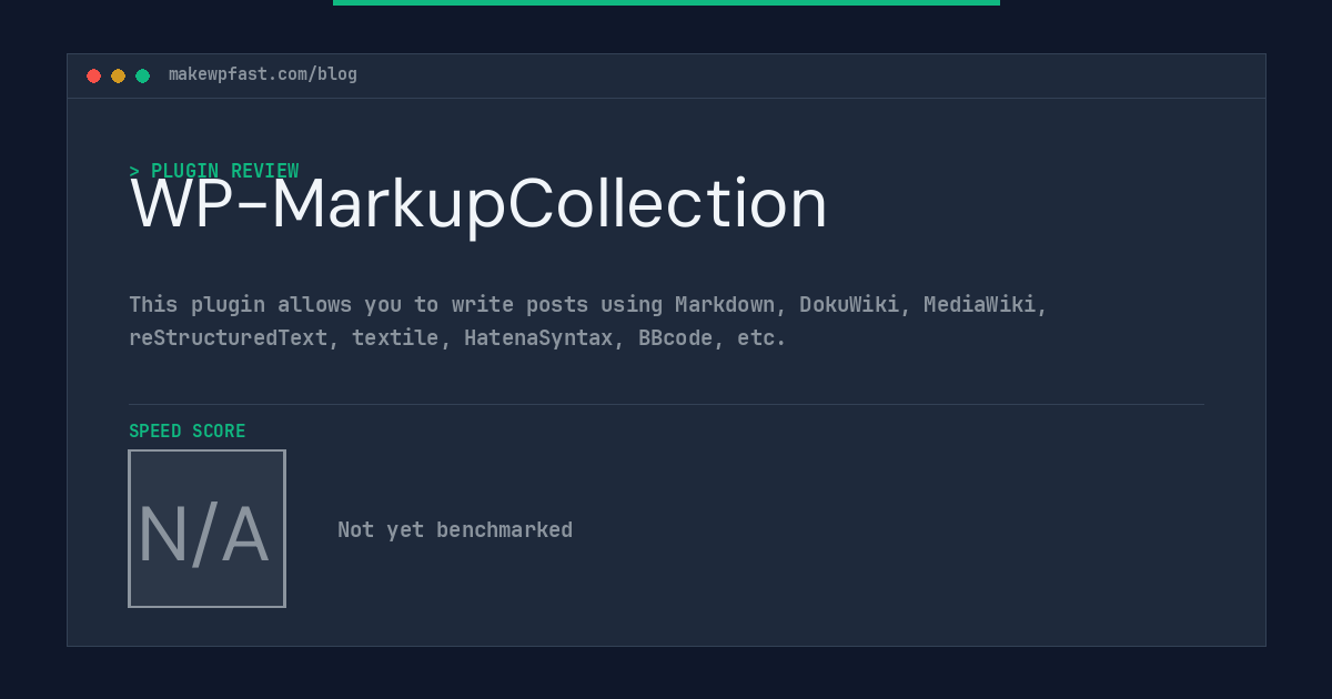 WP-MarkupCollection - MakeWPFast