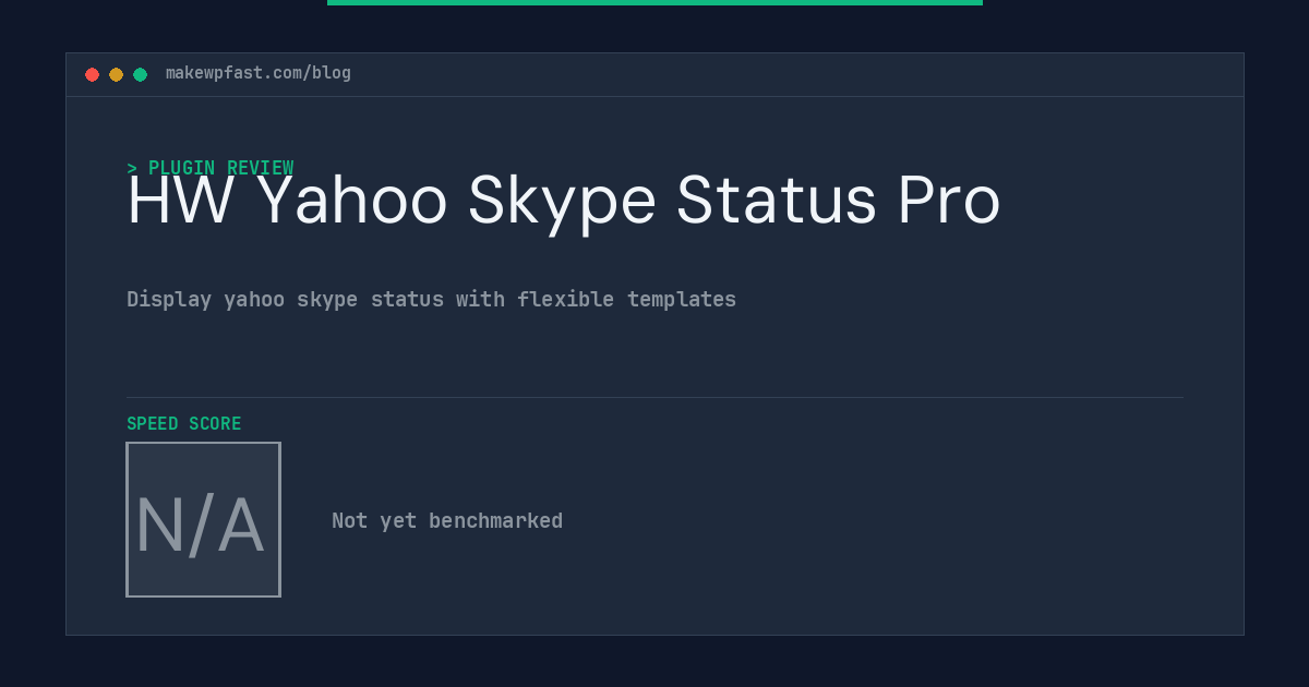 HW Yahoo Skype Status Pro - MakeWPFast