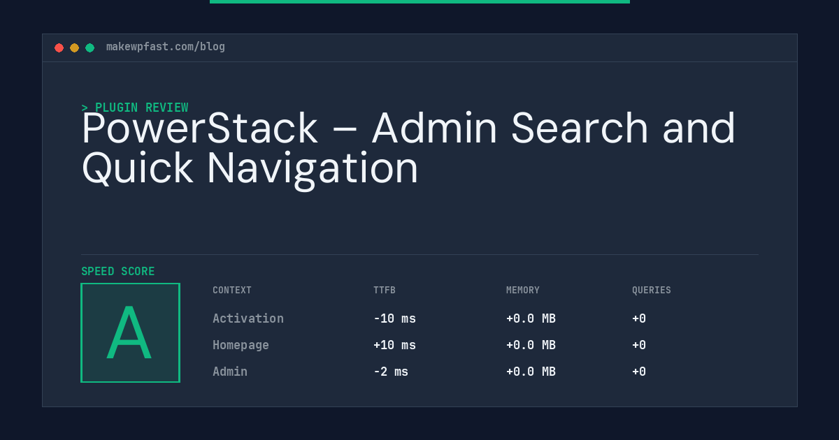 PowerStack – Admin Search and Quick Navigation - MakeWPFast