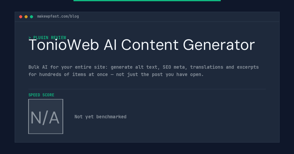 TonioWeb AI Content Generator - MakeWPFast