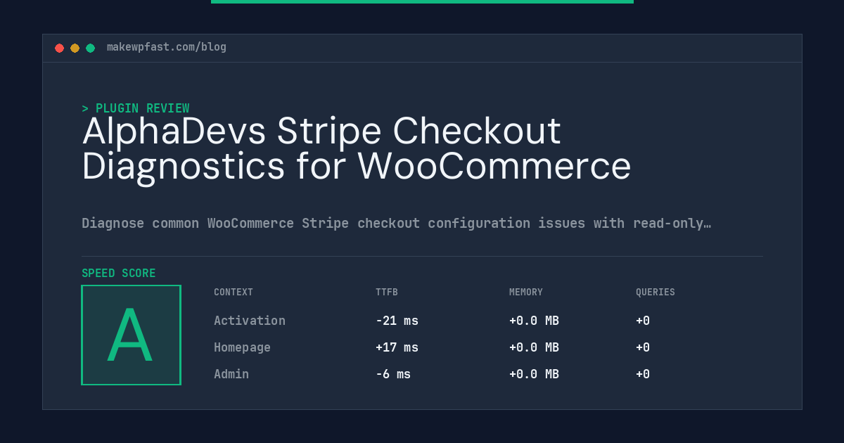 AlphaDevs Stripe Checkout Diagnostics for WooCommerce - MakeWPFast