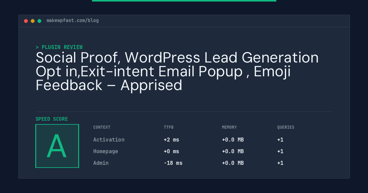 Social Proof, WordPress Lead Generation Opt in,Exit-intent Email Popup , Emoji Feedback – Apprised - MakeWPFast