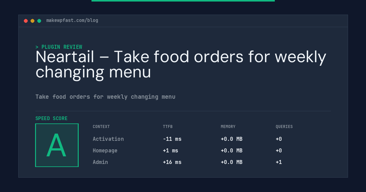 Neartail – Take food orders for weekly changing menu - MakeWPFast
