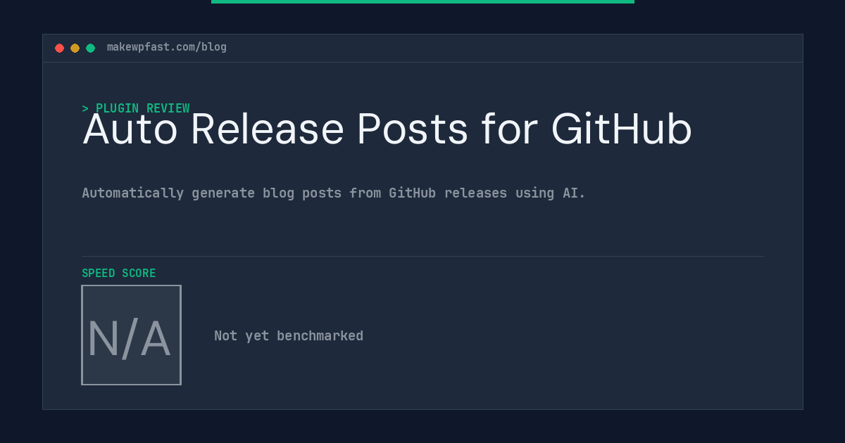 Auto Release Posts for GitHub - MakeWPFast