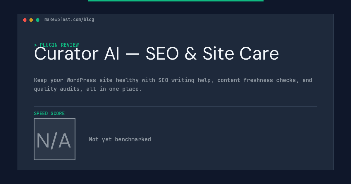 Curator AI — SEO & Site Care - MakeWPFast