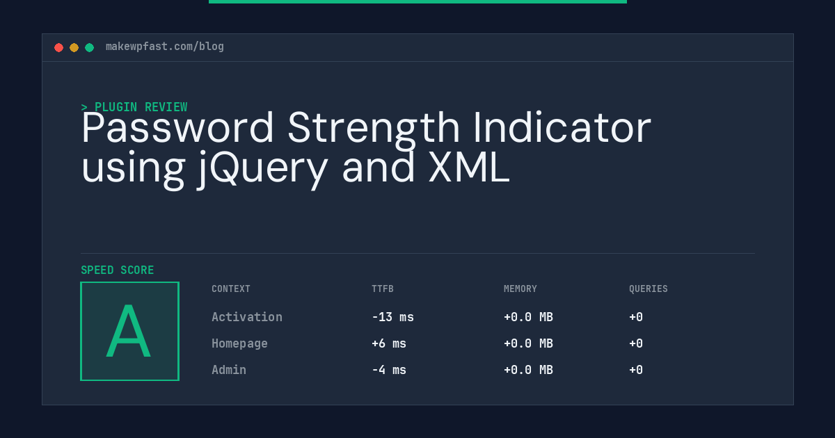 Password Strength Indicator using jQuery and XML - MakeWPFast