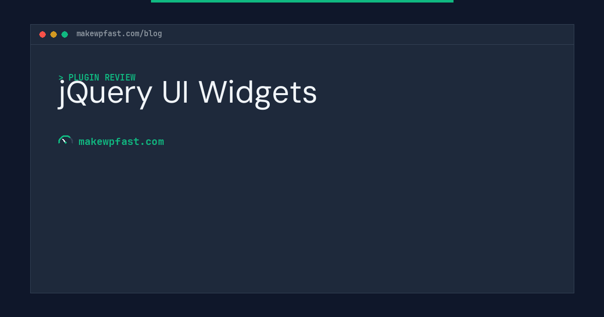 jQuery UI Widgets - MakeWPFast