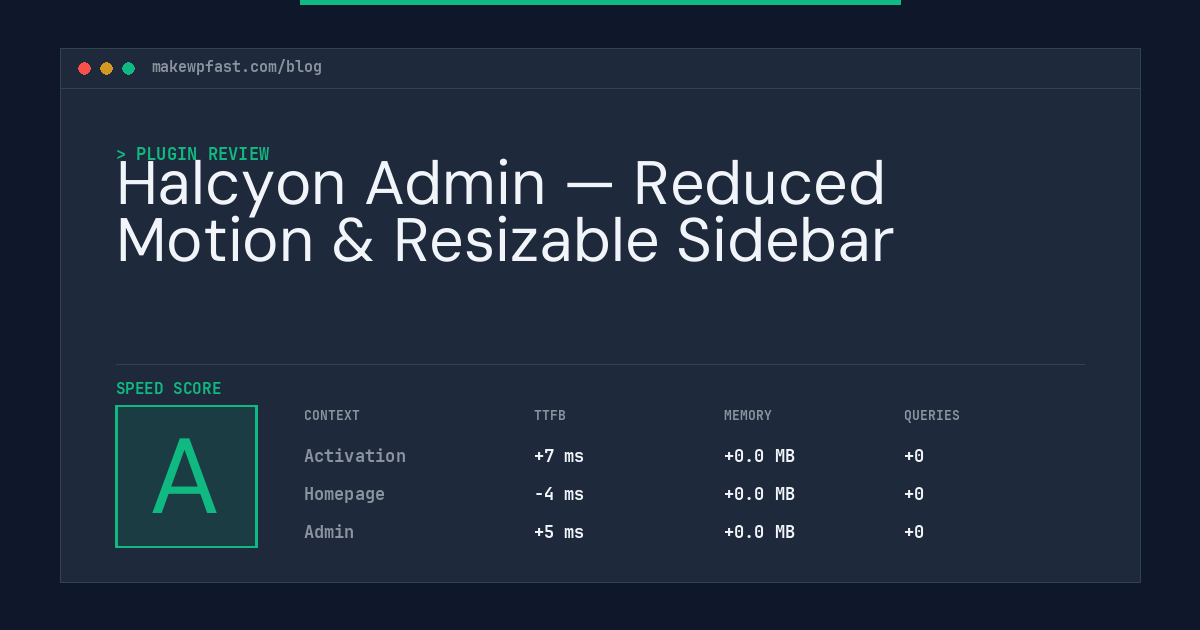 Halcyon Admin — Reduced Motion & Resizable Sidebar - MakeWPFast