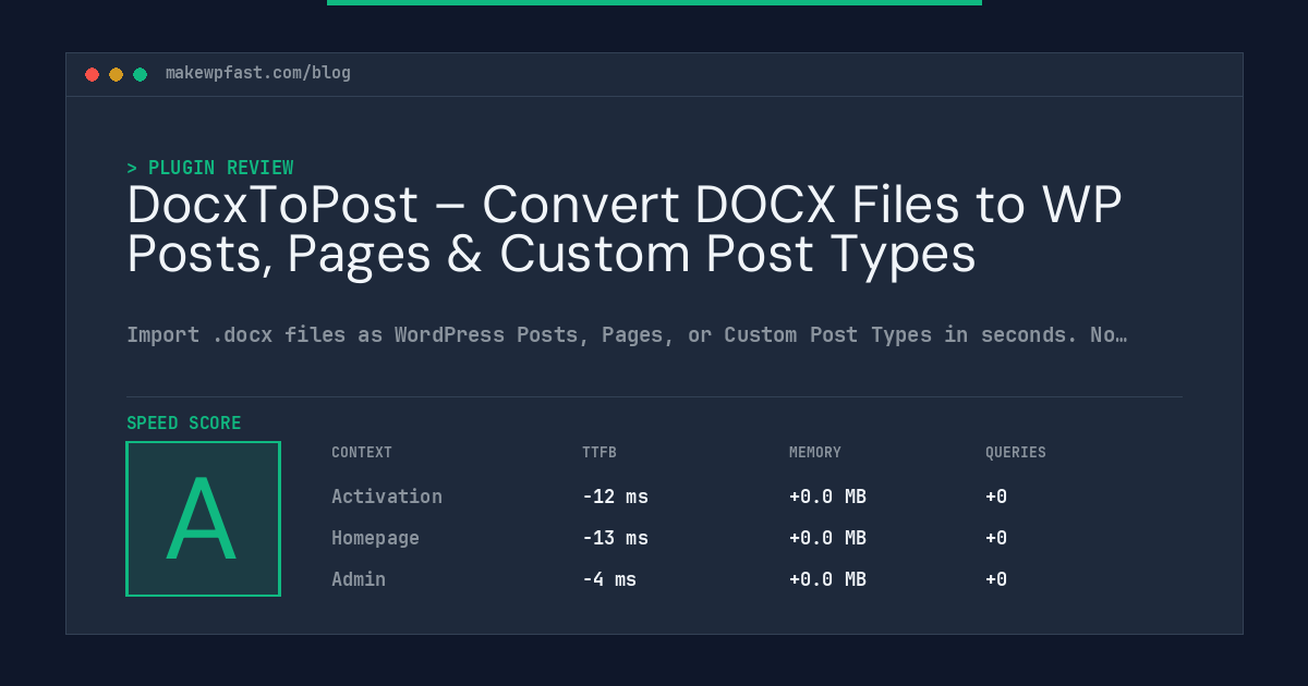 DocxToPost – Convert DOCX Files to WP Posts, Pages & Custom Post Types - MakeWPFast