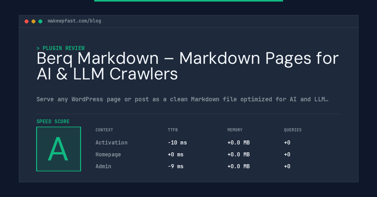 Berq Markdown – Markdown Pages for AI & LLM Crawlers - MakeWPFast
