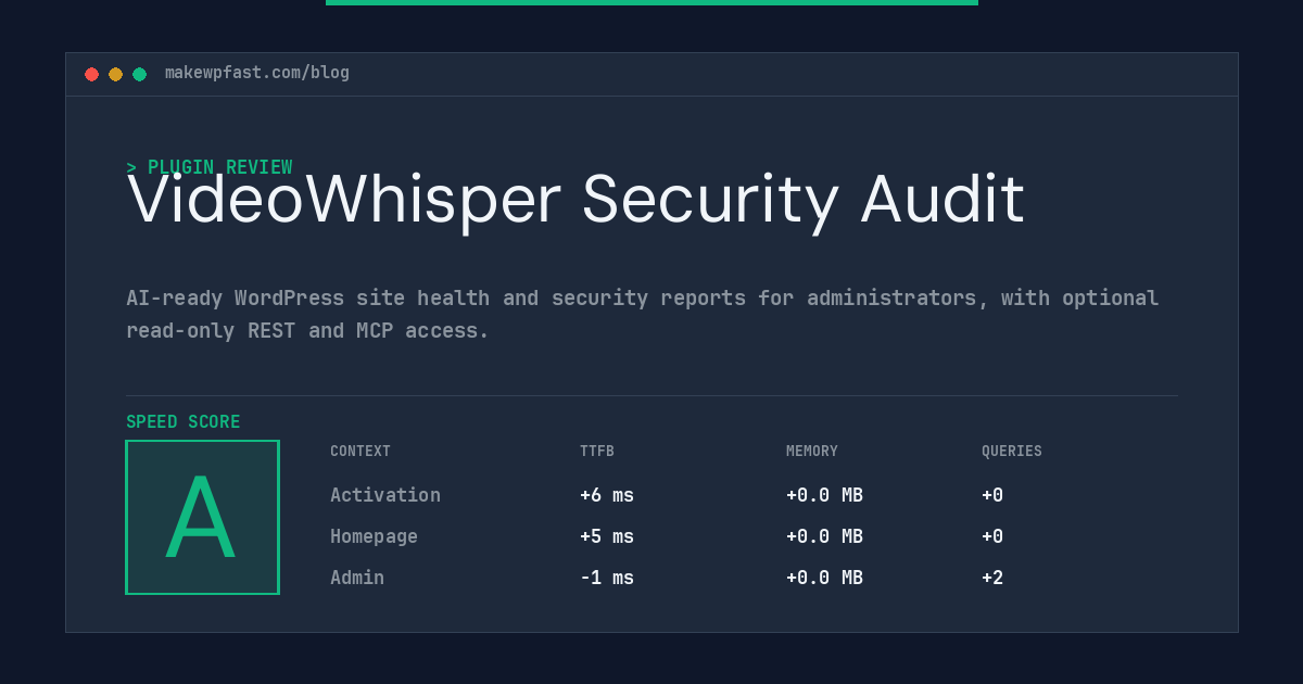 VideoWhisper Security Audit - MakeWPFast
