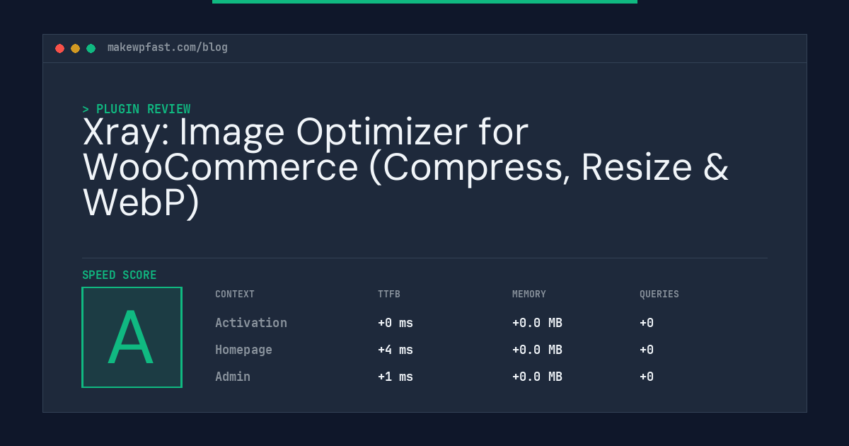 Xray: Image Optimizer for WooCommerce (Compress, Resize & WebP) - MakeWPFast