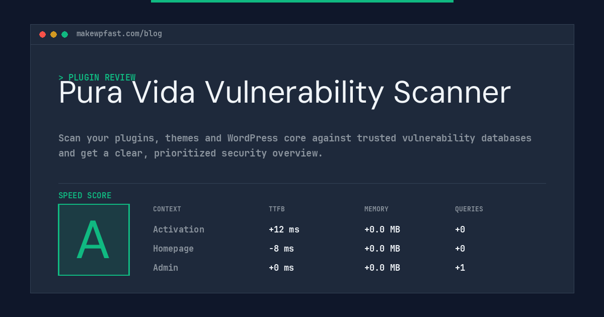 Pura Vida Vulnerability Scanner - MakeWPFast