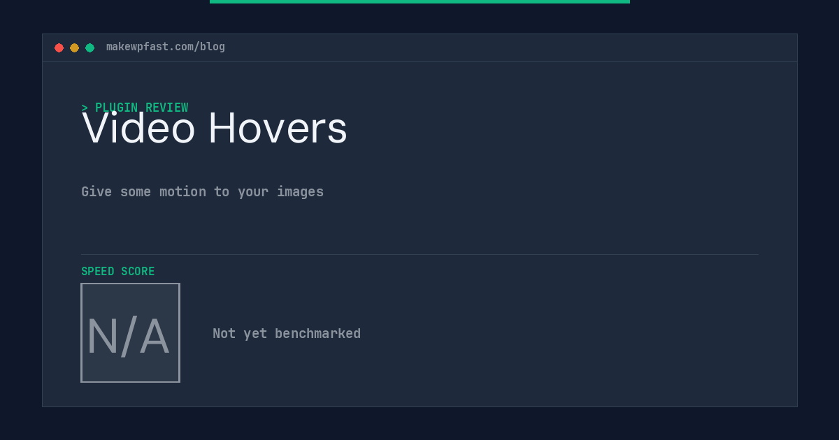Video Hovers - MakeWPFast