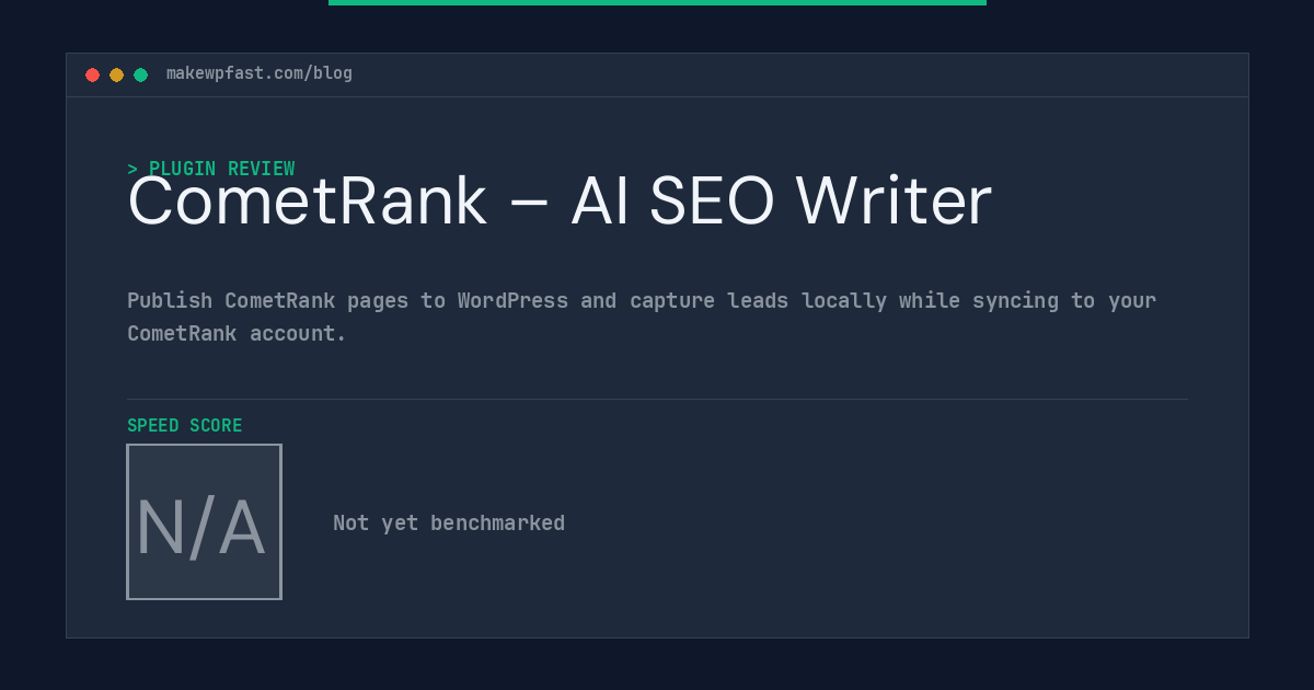 CometRank – AI SEO Writer - MakeWPFast