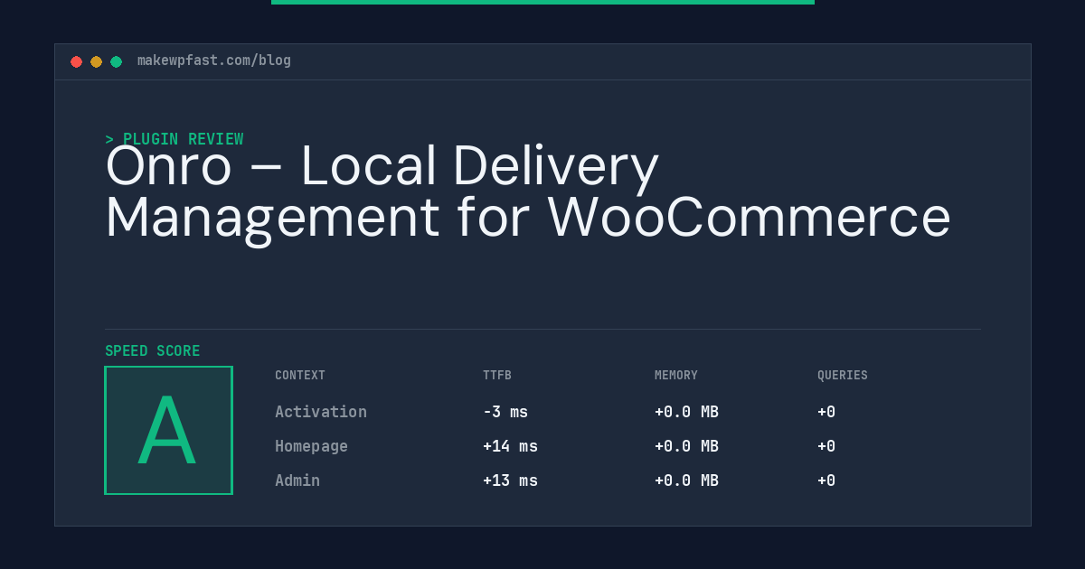 Onro – Local Delivery Management for WooCommerce - MakeWPFast