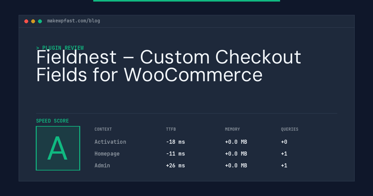Fieldnest – Custom Checkout Fields for WooCommerce - MakeWPFast