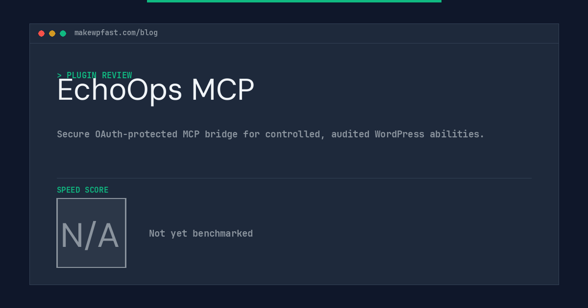 EchoOps MCP - MakeWPFast