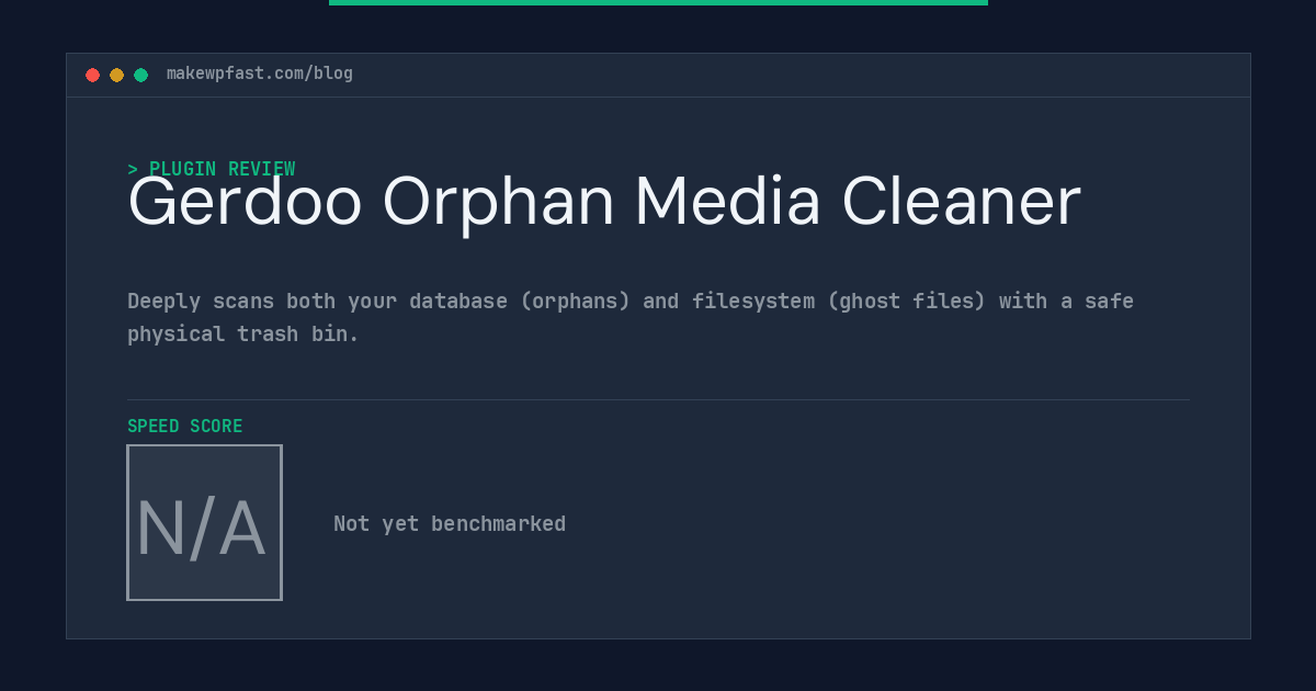 Gerdoo Orphan Media Cleaner - MakeWPFast