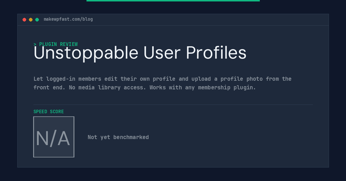 Unstoppable User Profiles - MakeWPFast