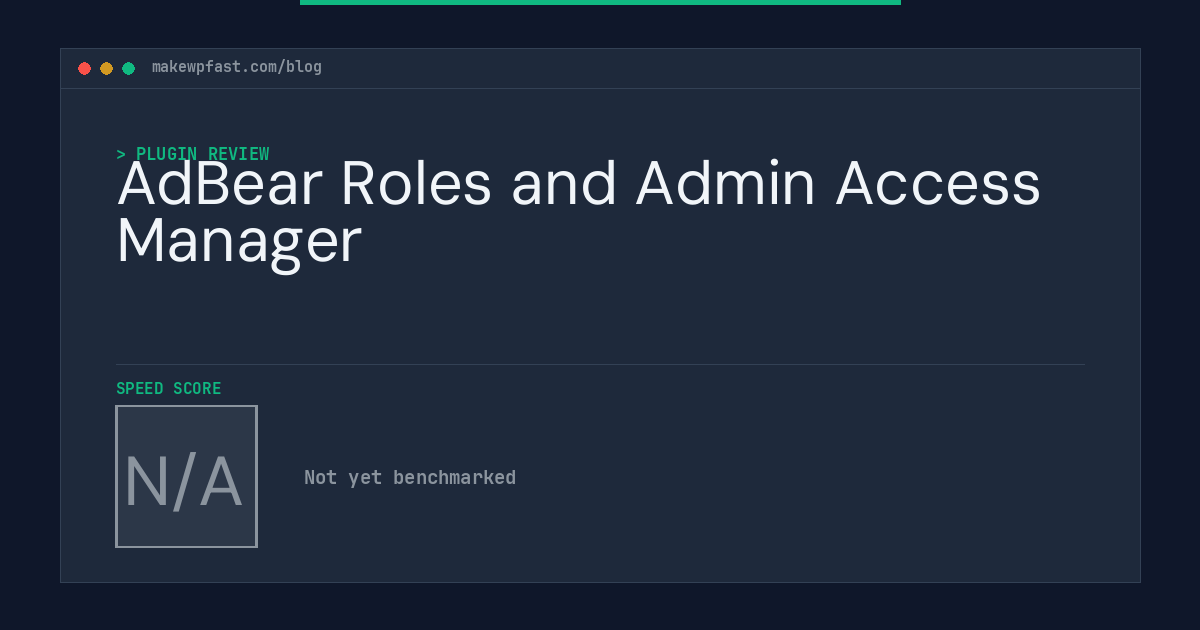 AdBear Roles and Admin Access Manager - MakeWPFast