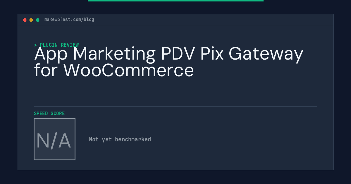 App Marketing PDV Pix Gateway for WooCommerce - MakeWPFast