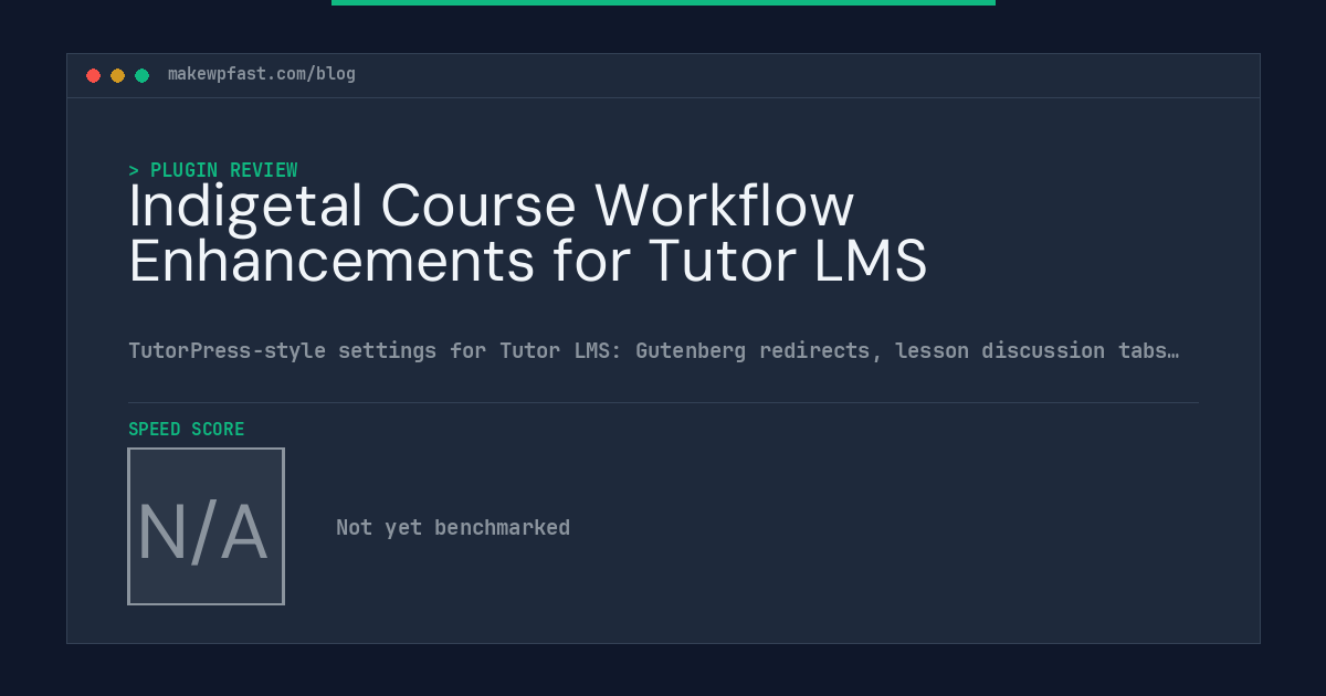 Indigetal Course Workflow Enhancements for Tutor LMS - MakeWPFast
