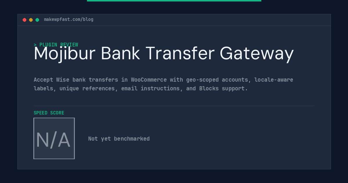 Mojibur Bank Transfer Gateway - MakeWPFast