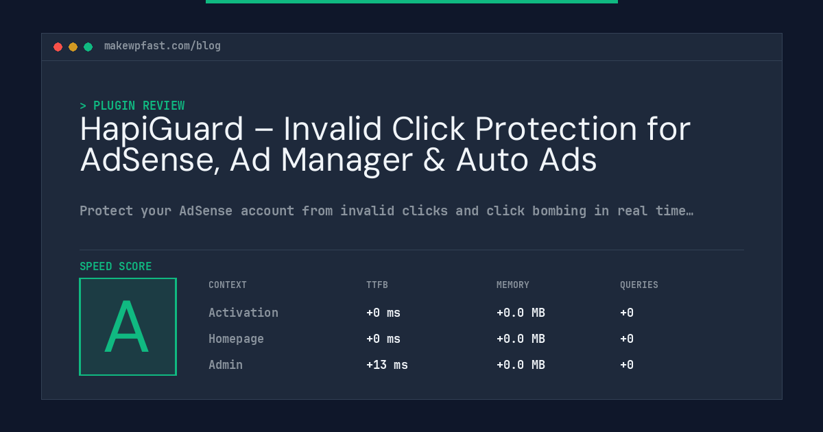 HapiGuard – Invalid Click Protection for AdSense, Ad Manager & Auto Ads - MakeWPFast