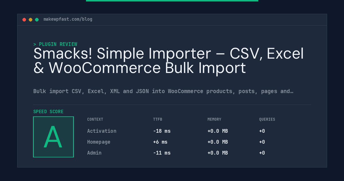 Smacks! Simple Importer – CSV, Excel & WooCommerce Bulk Import - MakeWPFast