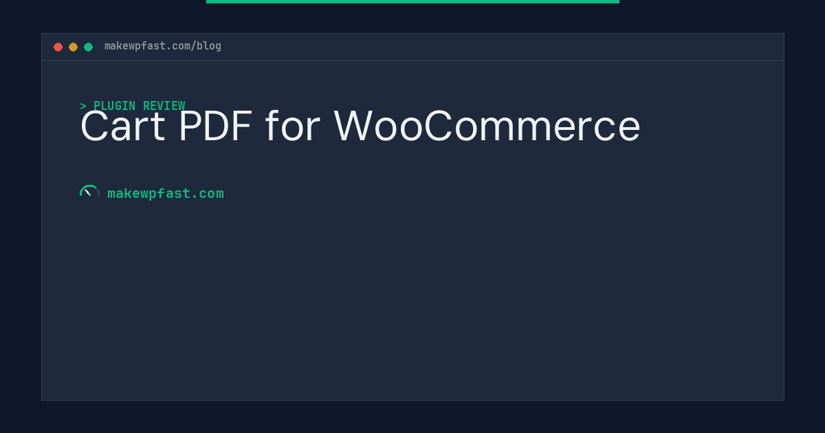Cart PDF for WooCommerce - MakeWPFast