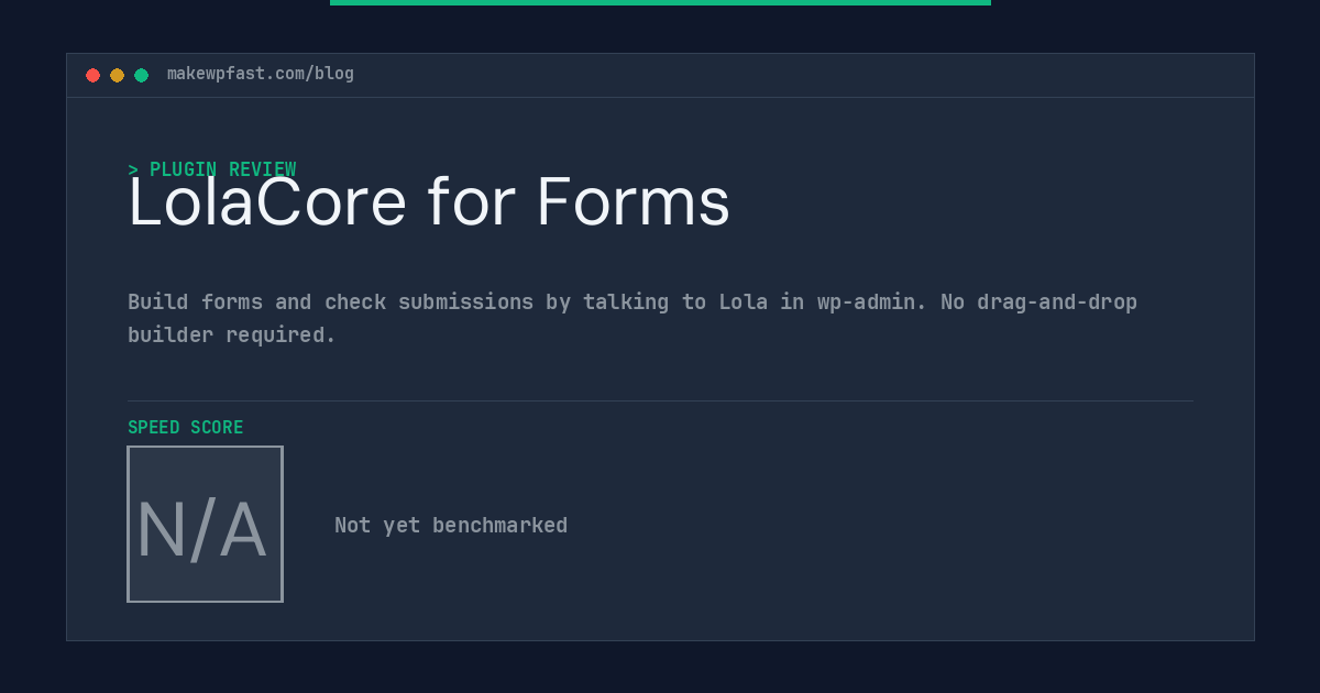 LolaCore for Forms - MakeWPFast