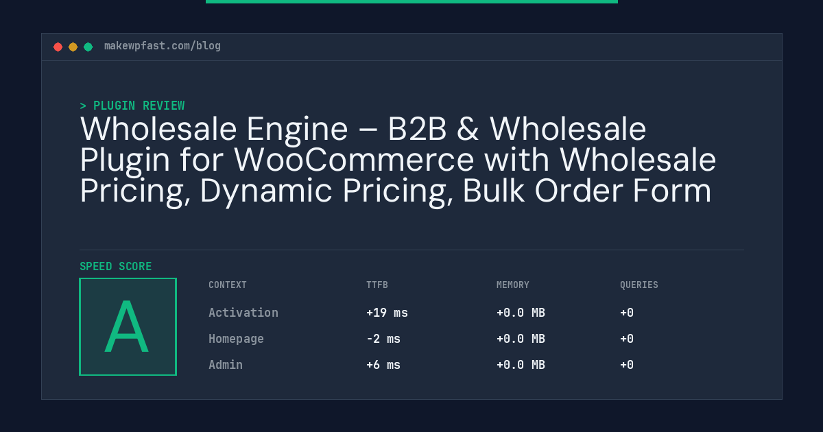 Wholesale Engine – B2B & Wholesale Plugin for WooCommerce with Wholesale Pricing, Dynamic Pricing, Bulk Order Form - MakeWPFast