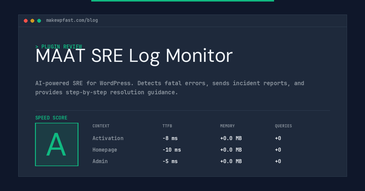 MAAT SRE Log Monitor - MakeWPFast