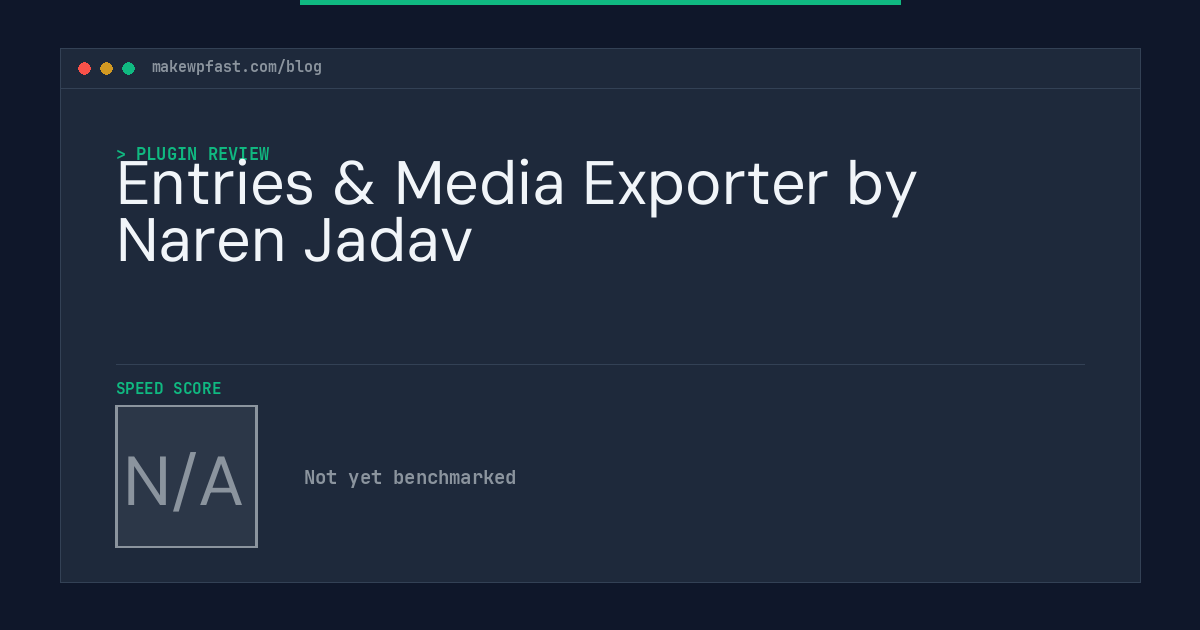 Entries & Media Exporter by Naren Jadav - MakeWPFast