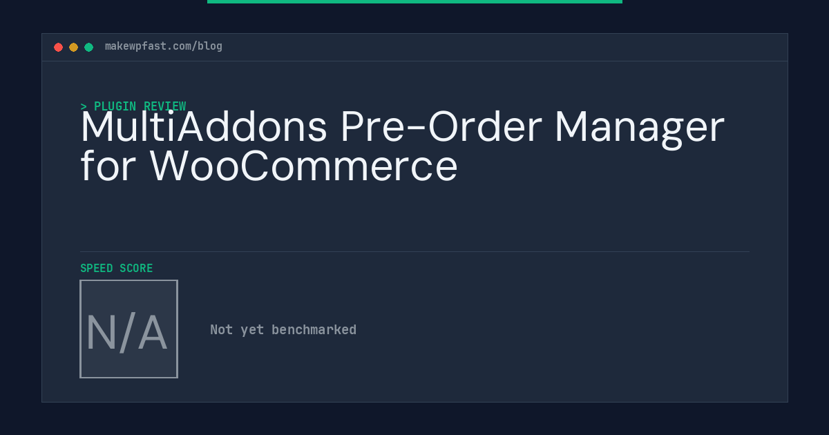 MultiAddons Pre-Order Manager for WooCommerce - MakeWPFast
