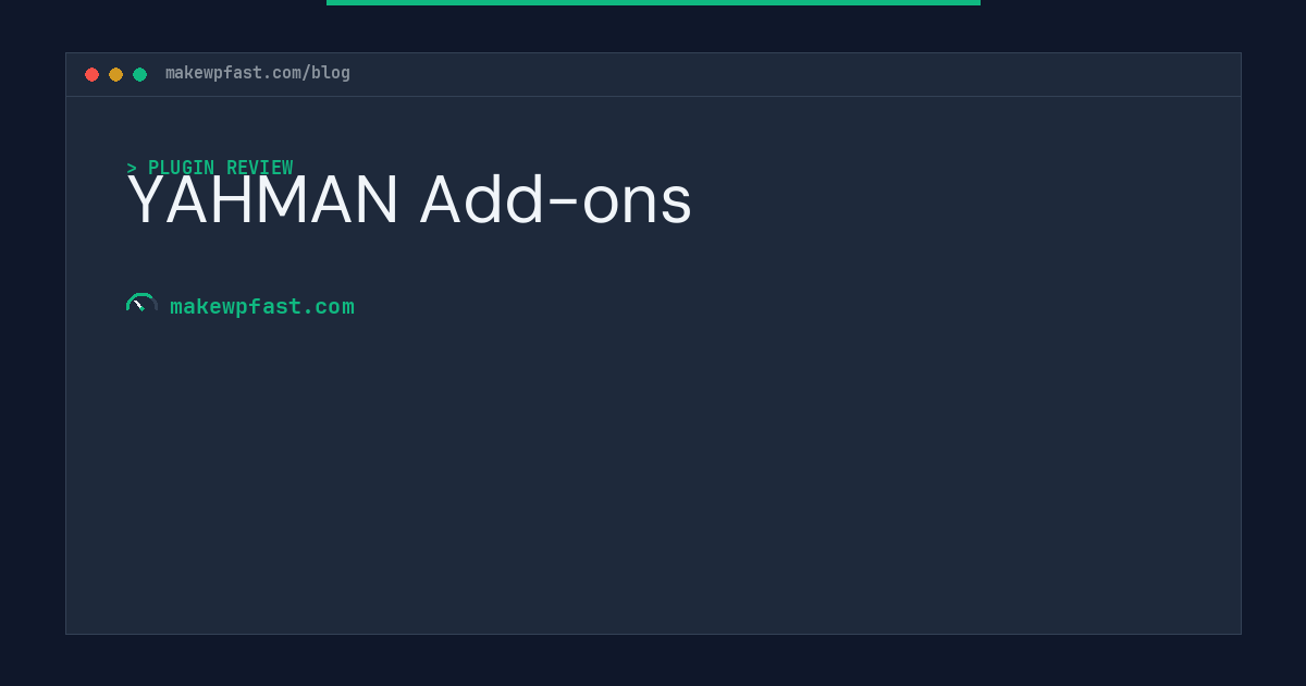 YAHMAN Add-ons - MakeWPFast