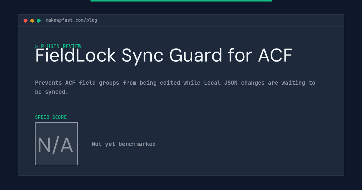 FieldLock Sync Guard for ACF - MakeWPFast