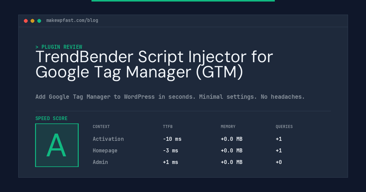 TrendBender Script Injector for Google Tag Manager (GTM) - MakeWPFast