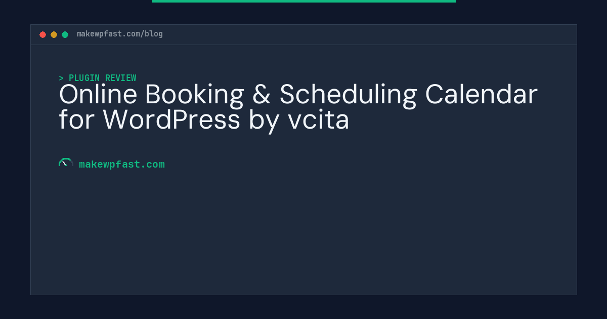 Online Booking & Scheduling Calendar for WordPress by vcita - MakeWPFast