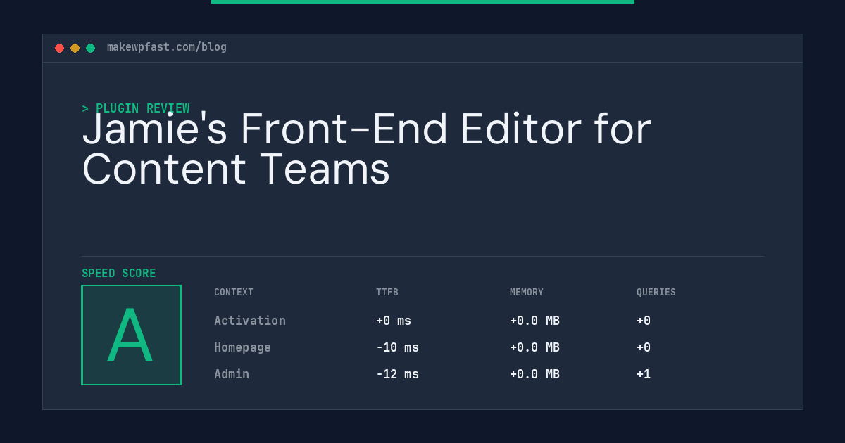 Jamie's Front-End Editor for Content Teams - MakeWPFast