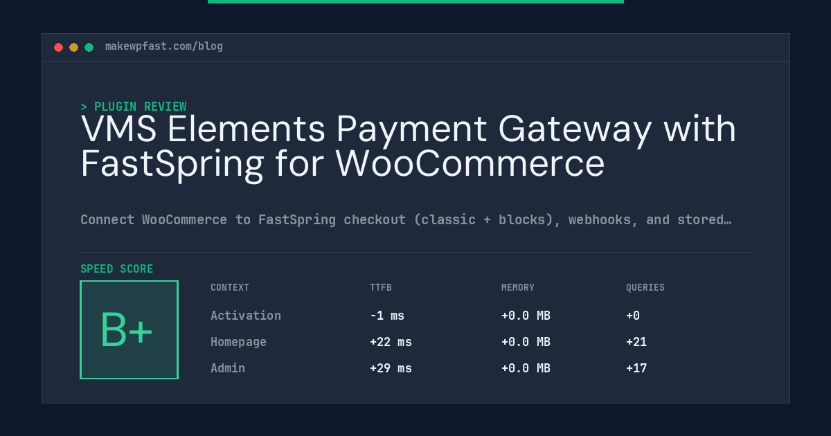 VMS Elements Payment Gateway with FastSpring for WooCommerce - MakeWPFast