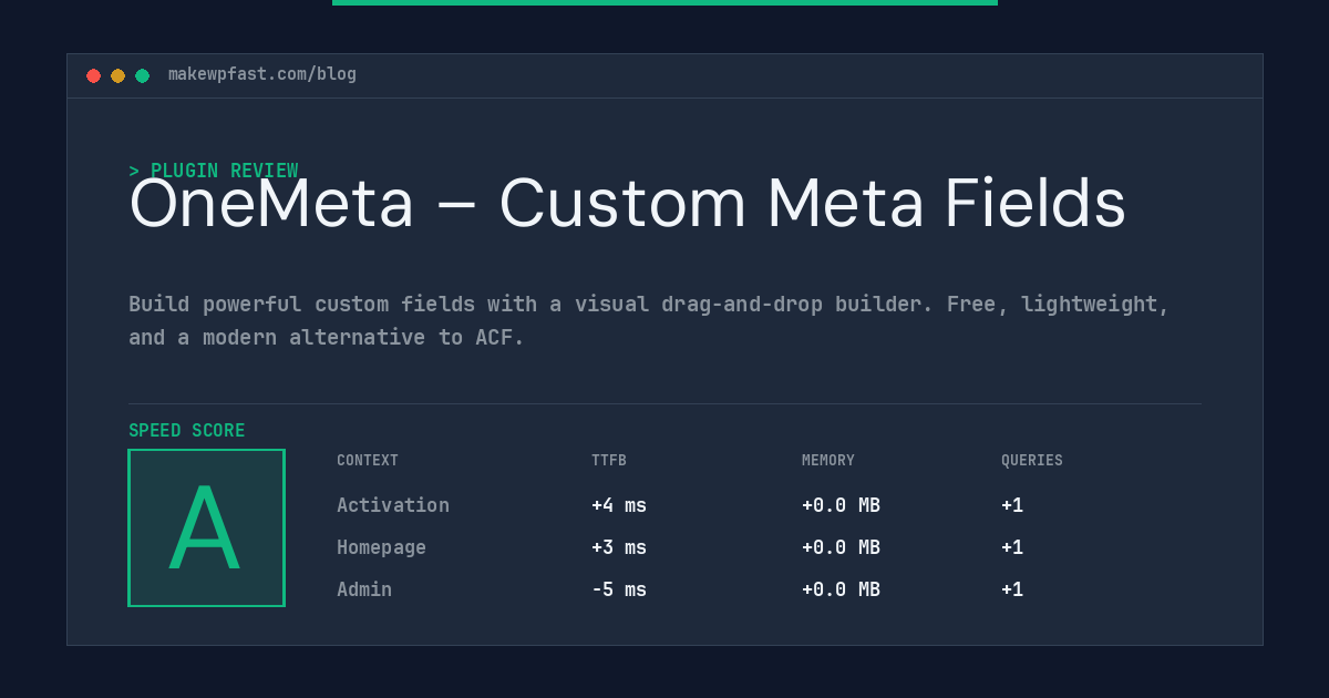 OneMeta – Custom Meta Fields - MakeWPFast